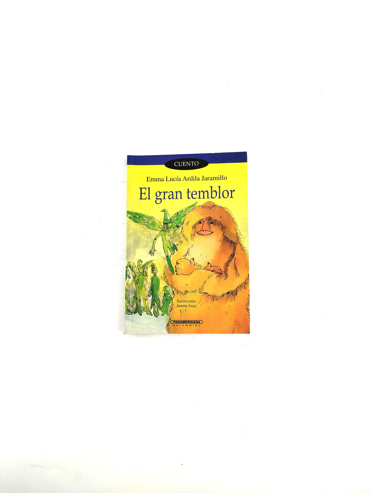 El gran temblor by Emma Lucía Ardila Jaramillo