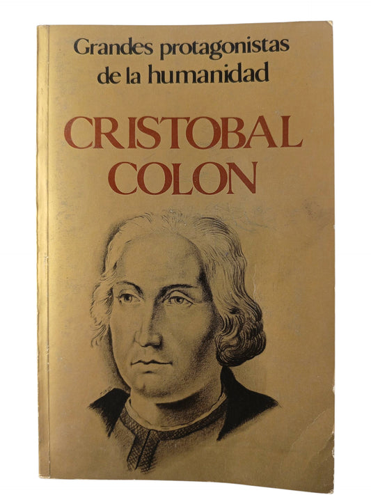 Grandes Protagonistas de la Humanidad Cristóbal Colón