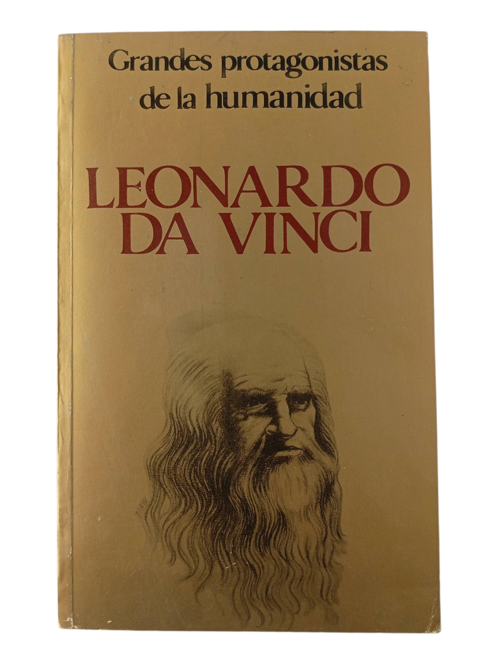 Grandes Protagonistas de la Humanidad Leonardo da Vinci by Varios