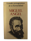 Grandes Protagonistas de la Humanidad Miguel Ángel by Varios