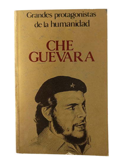 Grandes Protagonistas de la Humanidad Che Guevara