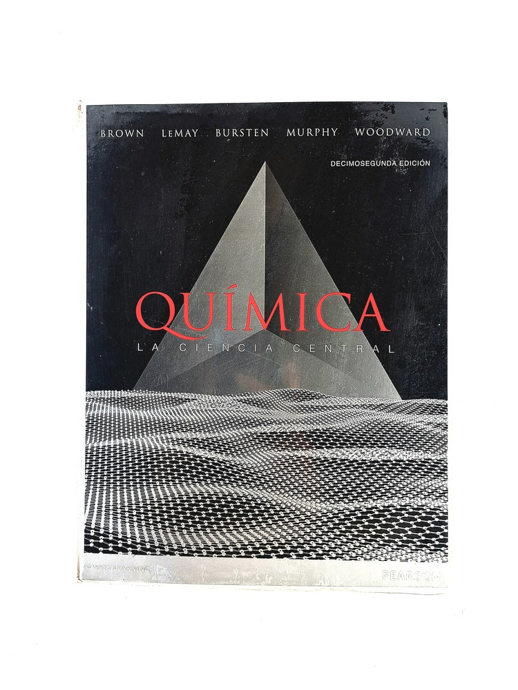 Química la ciencia central decimosegunda edición by Brown Lemay Bursten Murphy Woodward