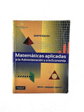 Matemáticas aplicadas a la administración y a la económia quinta edición by Arya Lardner Ibarra