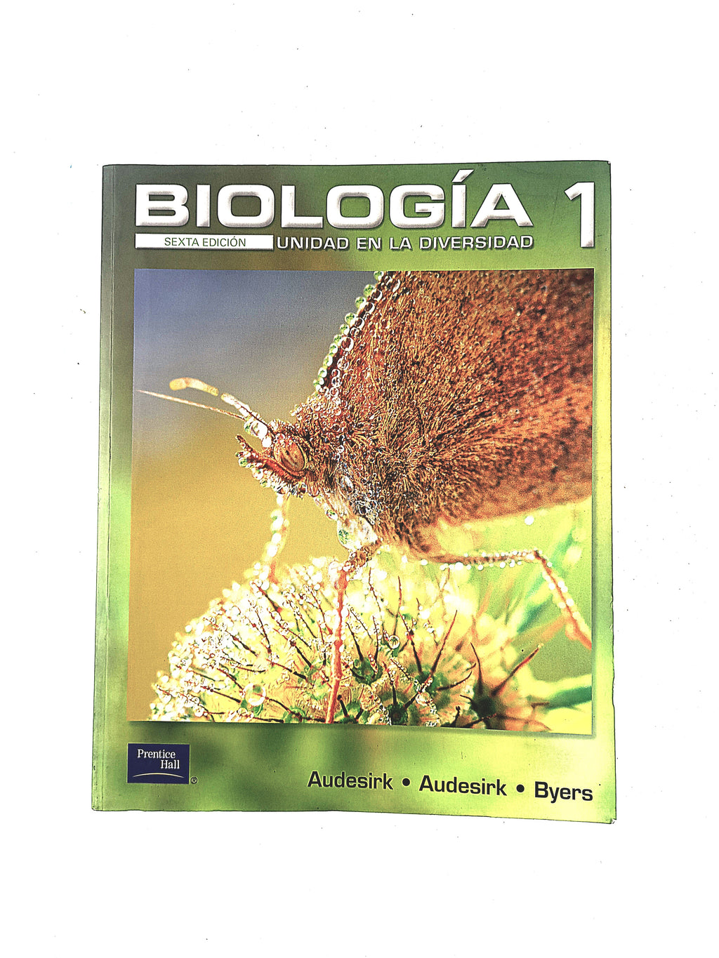 Biología unidad en la diversidad volumen 1 sexta edición by Audesirk Audesirk Byers