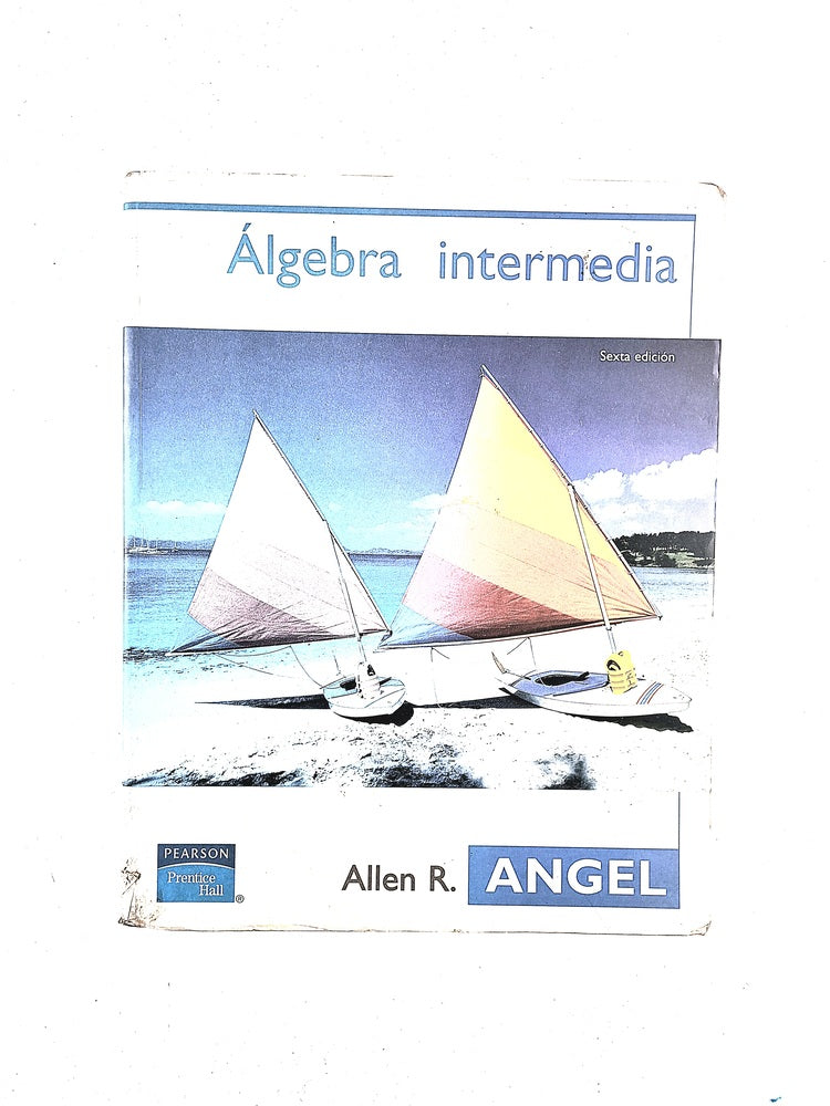 Álgebra intermedia sexta edición