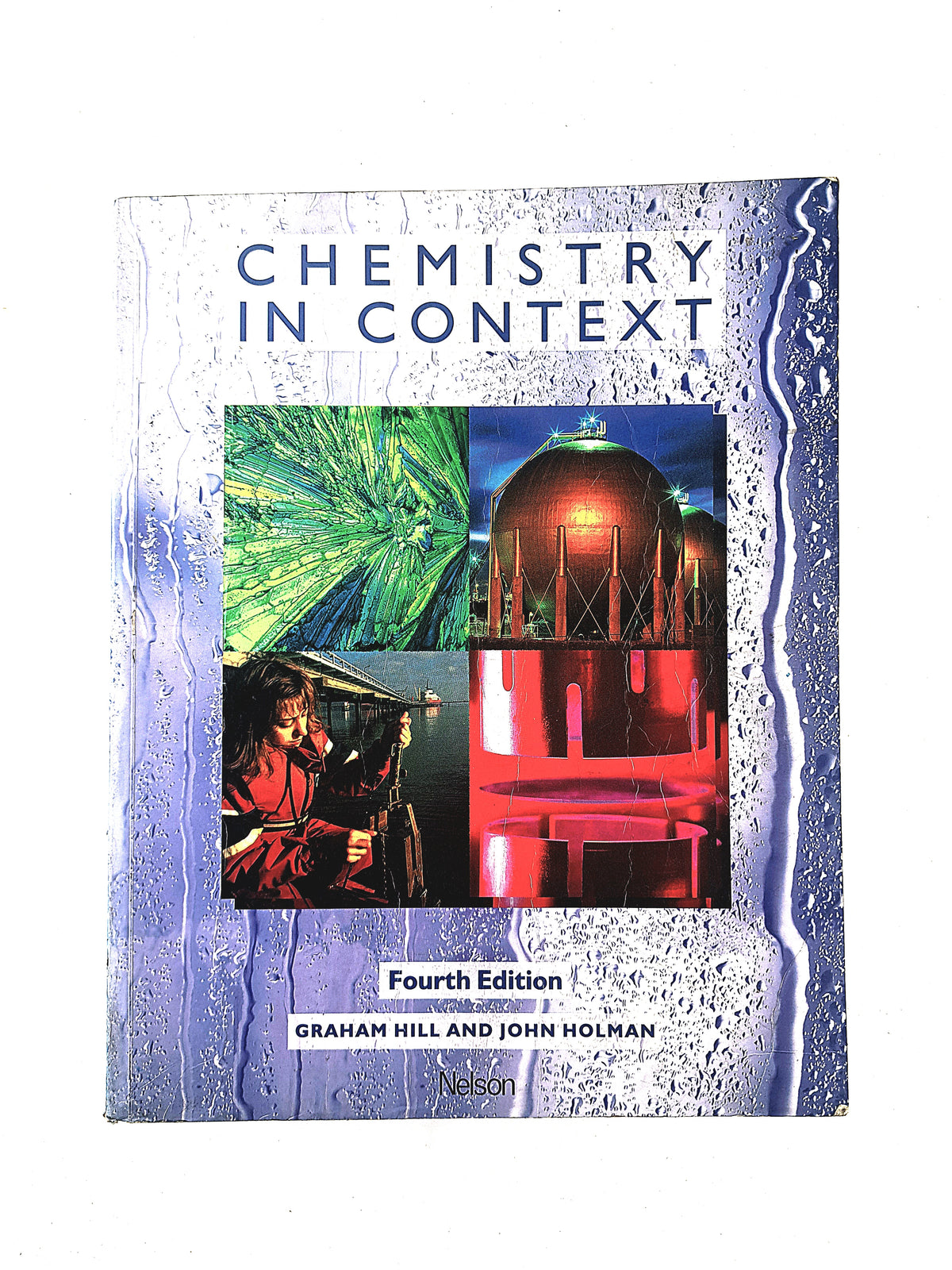 Chemistry in context fourth edition by Graham hill and John Holman