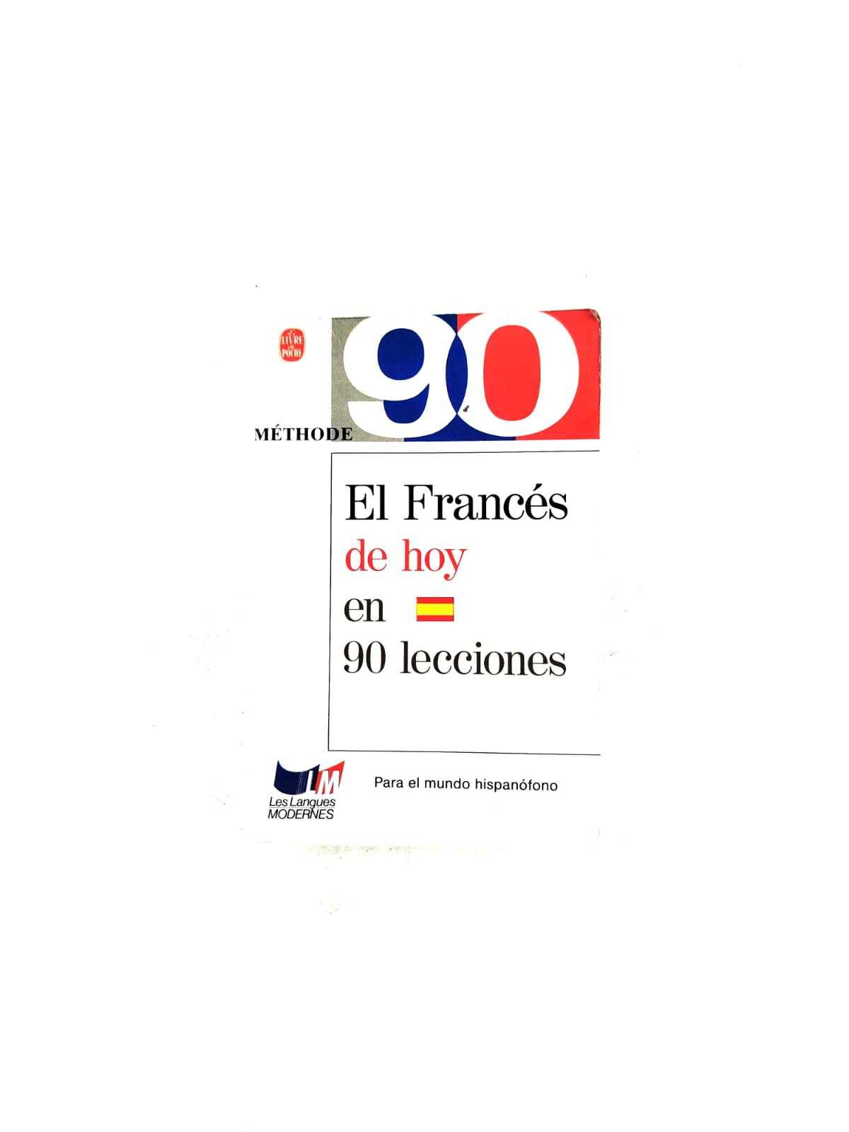 El francés de hoy en 90 lecciones
