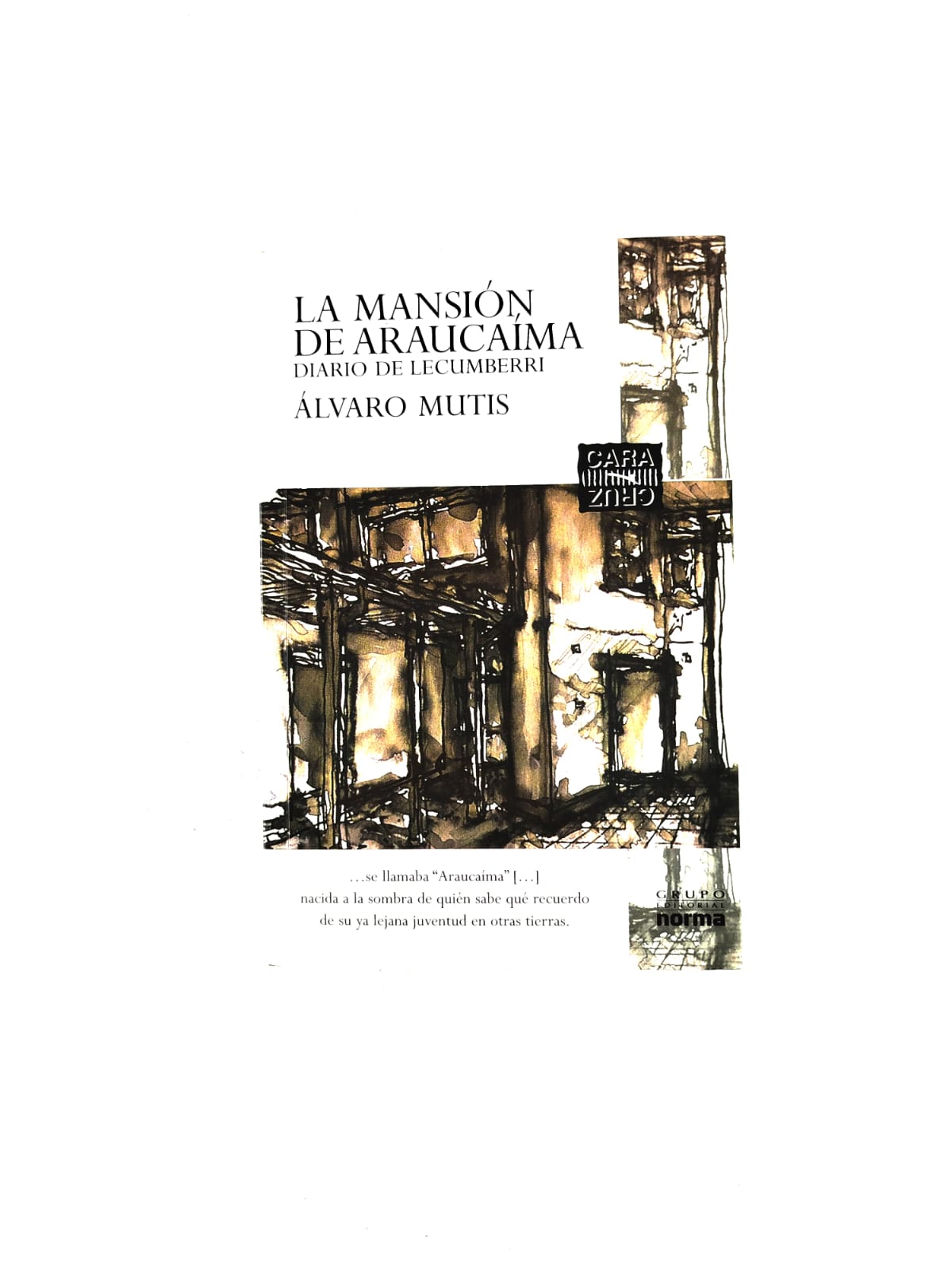 La mansión de Araucaíma by Álvaro Mutis