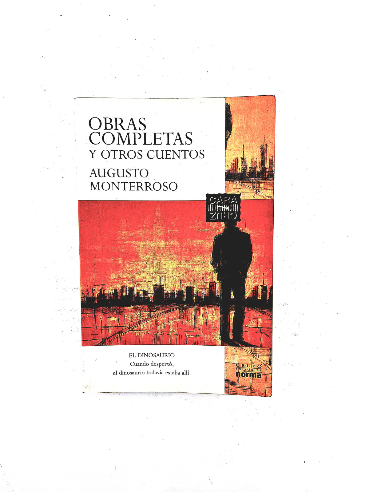 Obras completas y otros cuentos by Augusto Monterroso