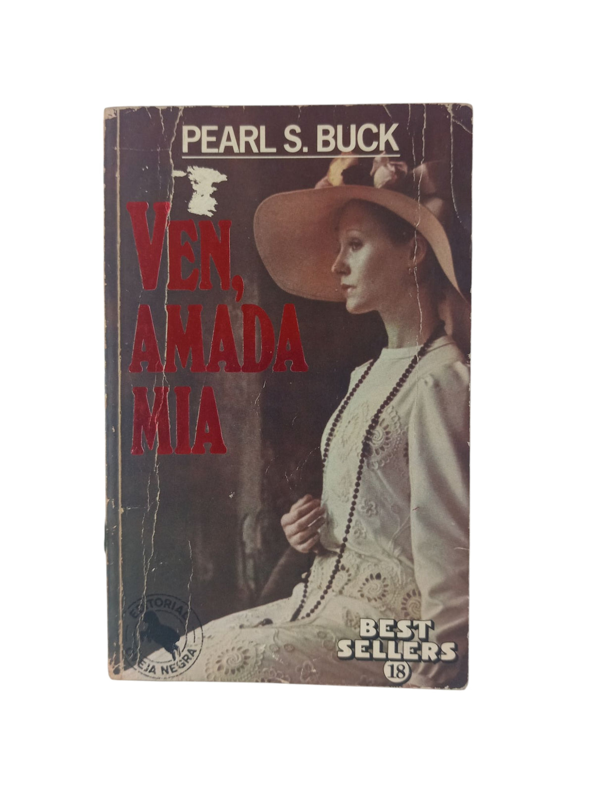 Ven, amada mía by Pearl S Buck
