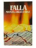 Falla by Manuel Orozco Díaz