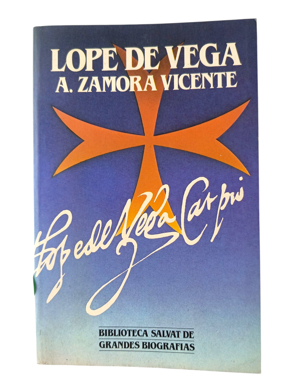 Lope de Vega by Alonso Zamora Vicente