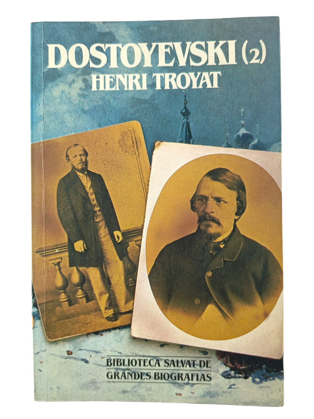 Dostoyevski tomo 2 by Henri Troyat