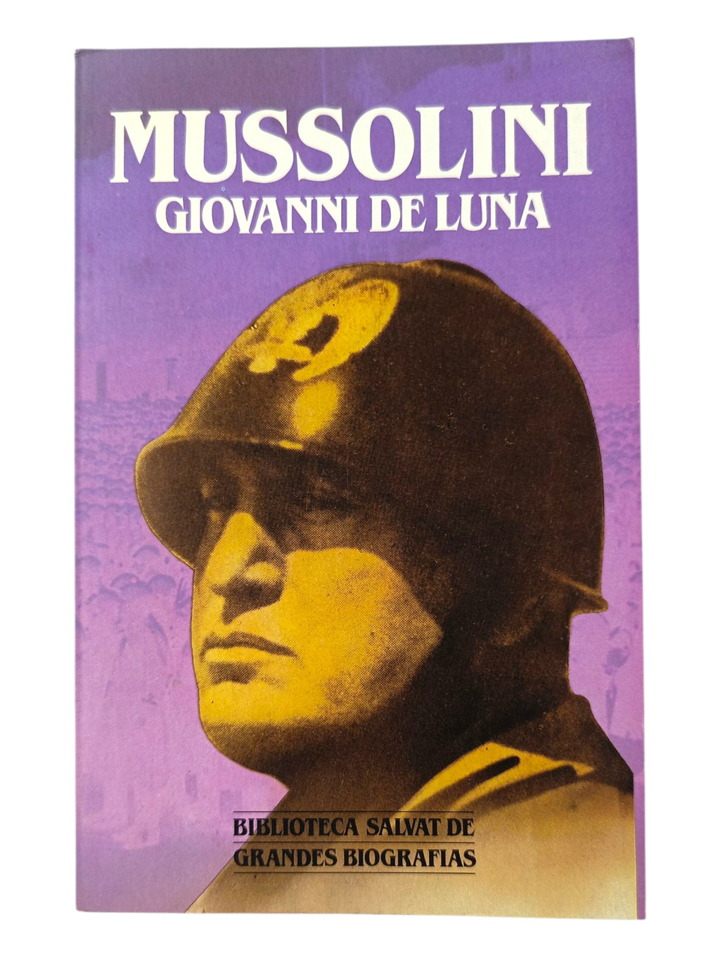 Mussolini by Giovanni de Luna
