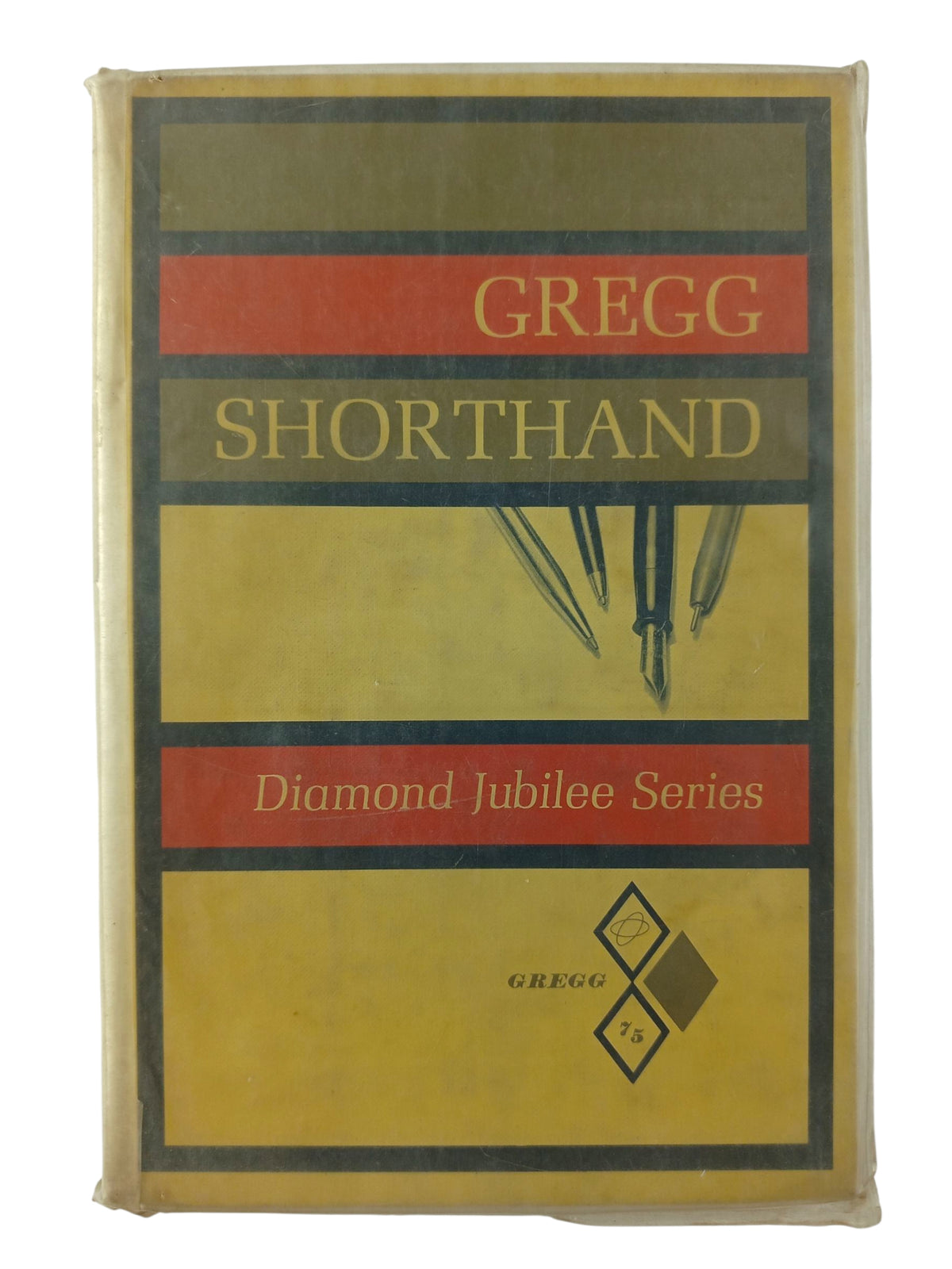 Gregg shorthand diamond jubilee series by Louis A. Leslie