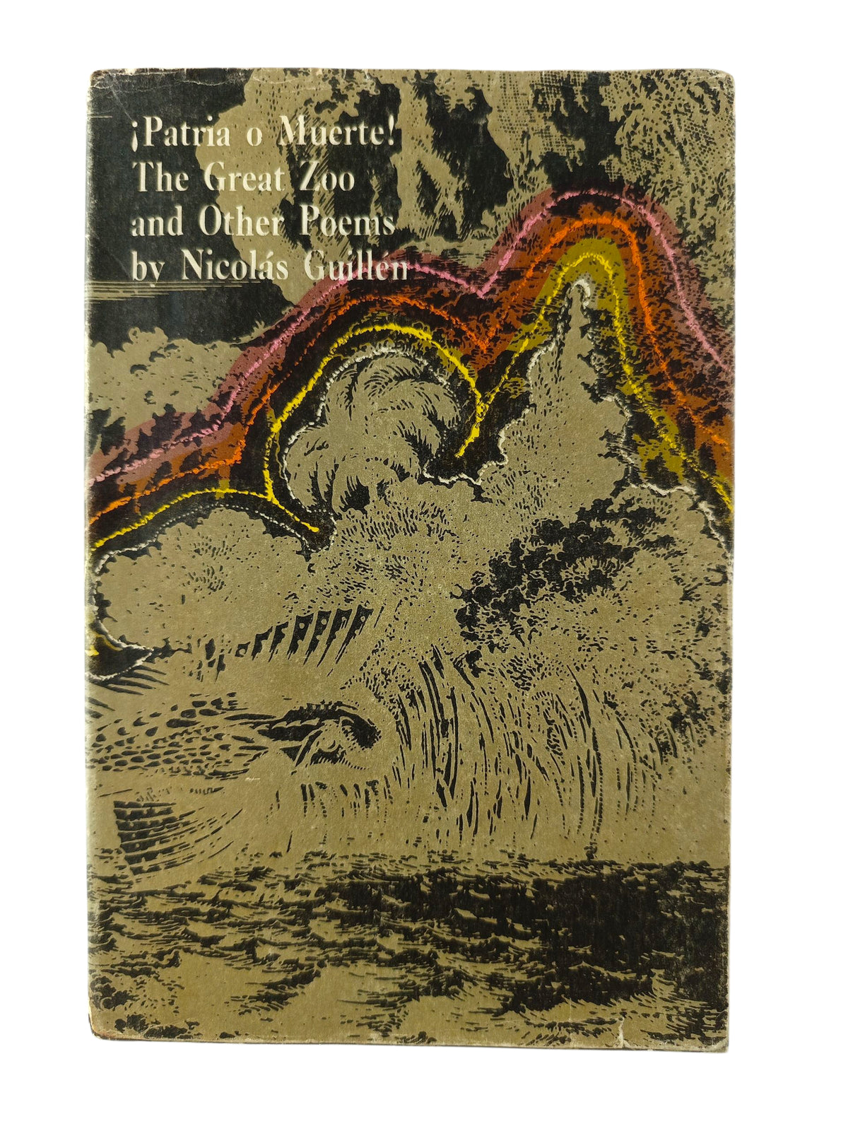 ¡Patria o muerte! The great zoo, and other poems by Nicolás Guillén