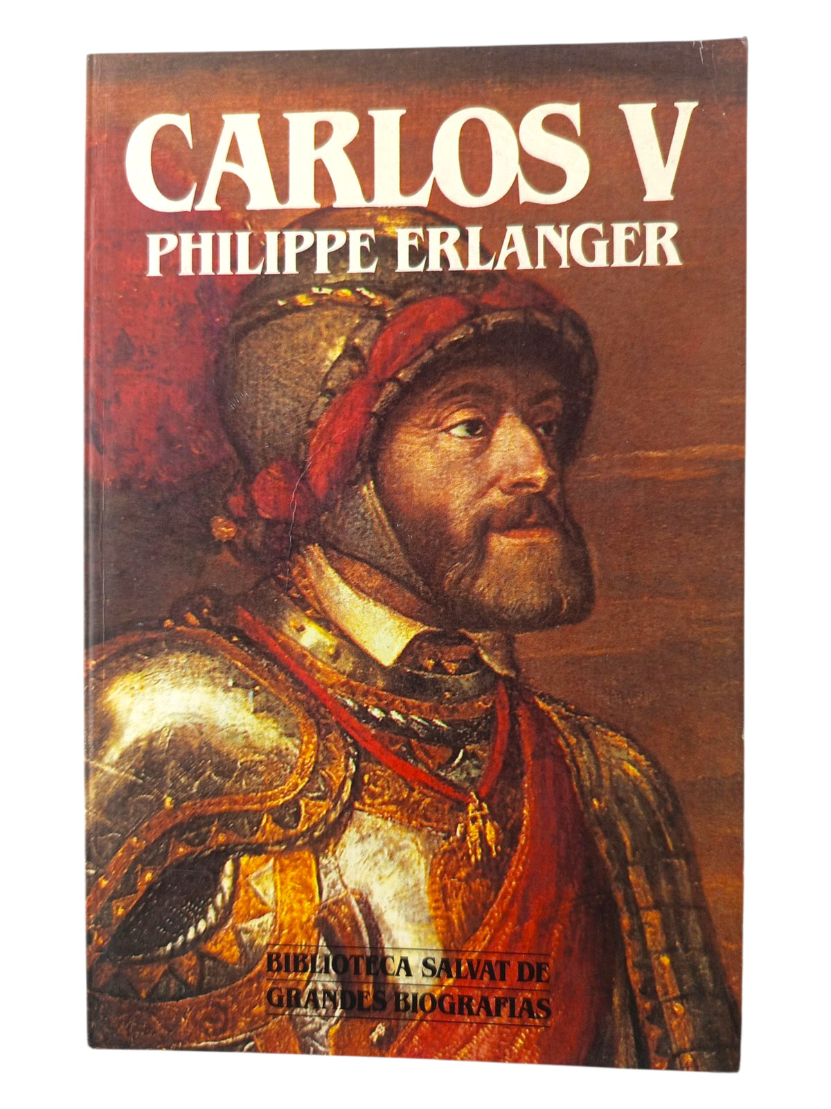 Carlos V by Philippe Erlanger
