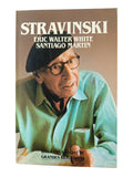 Stravinski by Eric Walter White