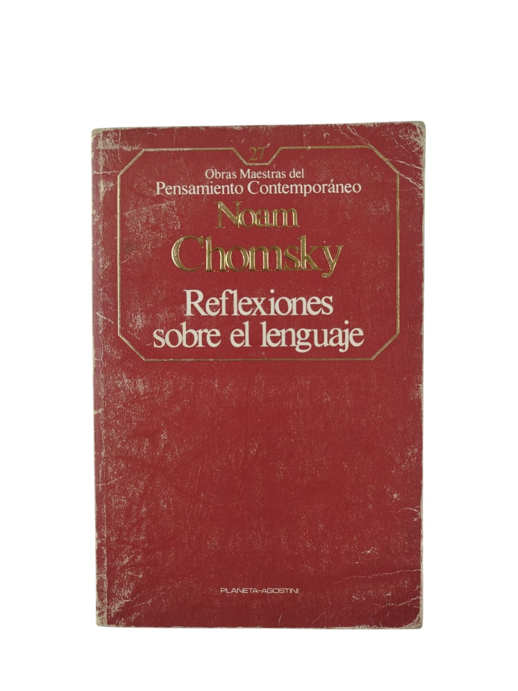 Reflexiones sobre el lenguaje by Noam Chomsky