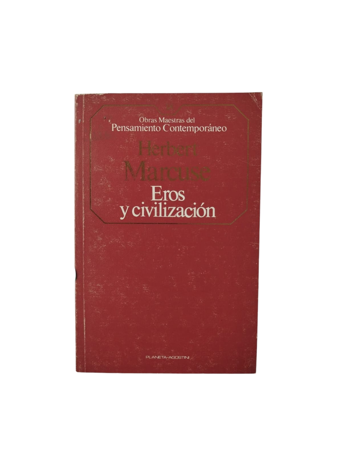 Eros y civilización by Herbert Marcuse