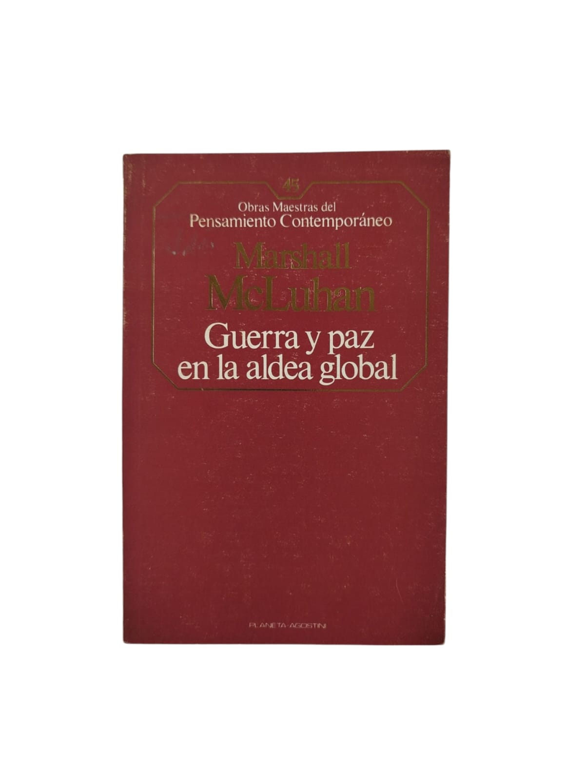 Guerra y paz en la aldea global