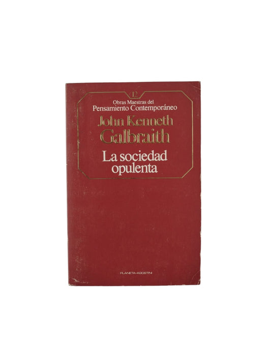 La sociedad opulenta