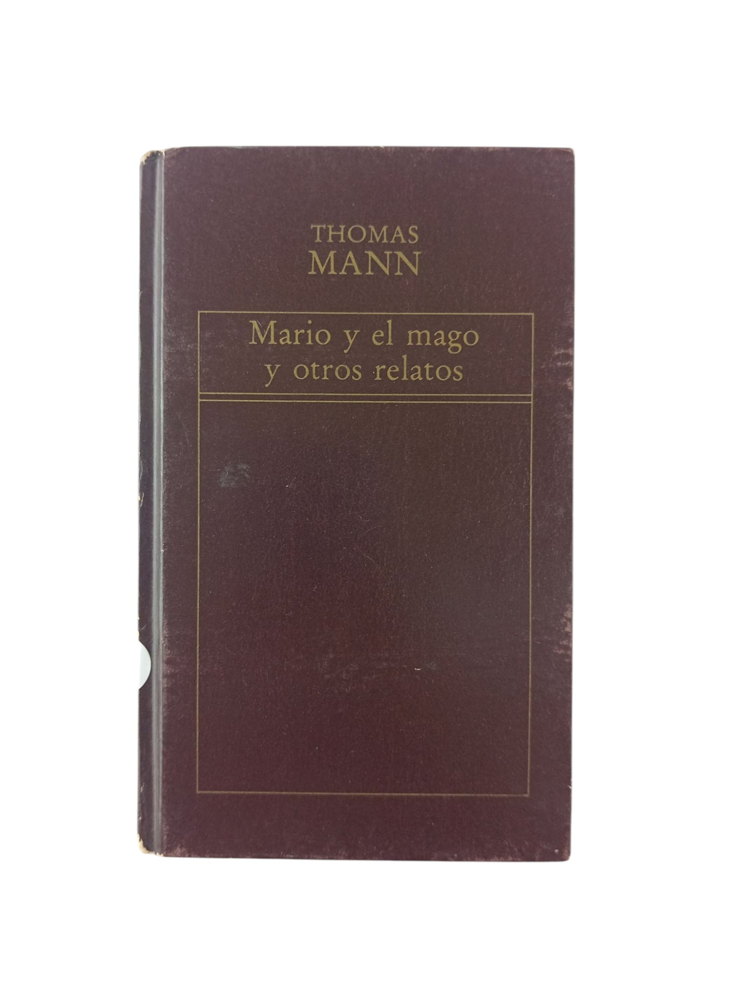 Mario y el mago y otros relatos