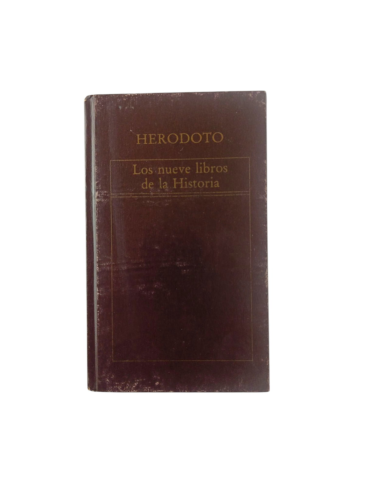 Los Nueve Libros de la Historia by Heródoto