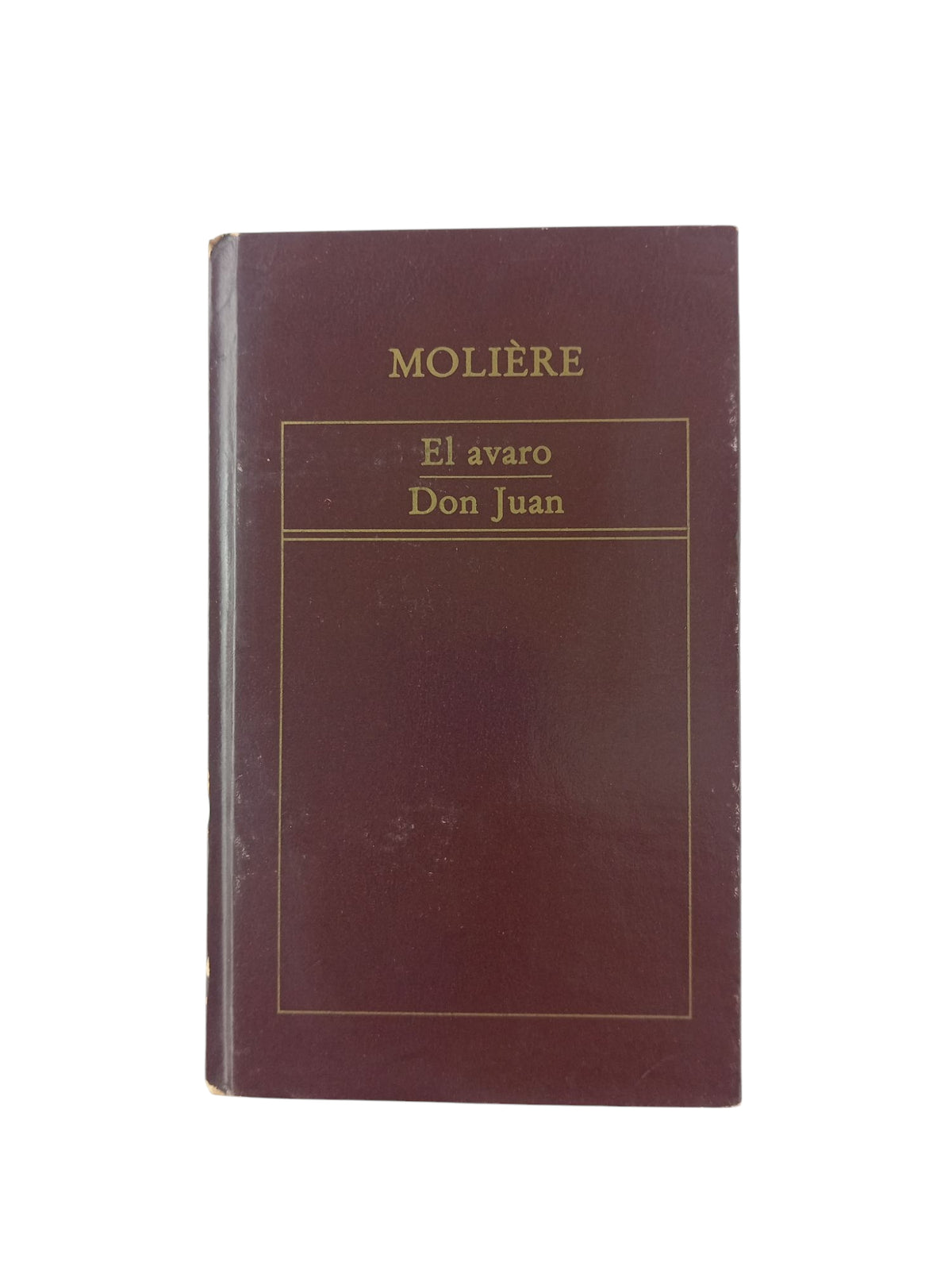 El avaro. Don Juan by Moliére