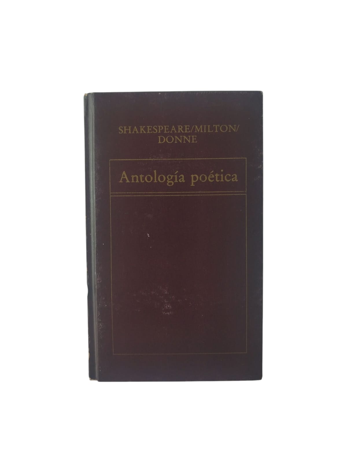 Antología poética by Shakespeare, Milton, Donne