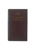 La metamorfosis y otros relatos by Franz Kafka