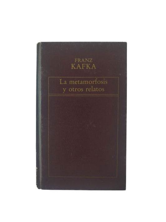 La metamorfosis y otros relatos