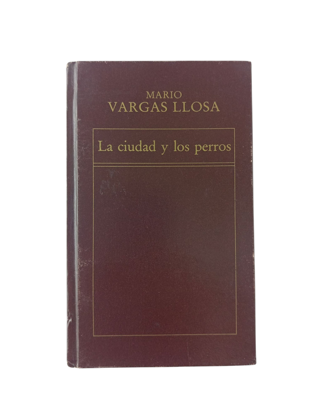 La ciudad y los perros by Mario Vargas Llosa