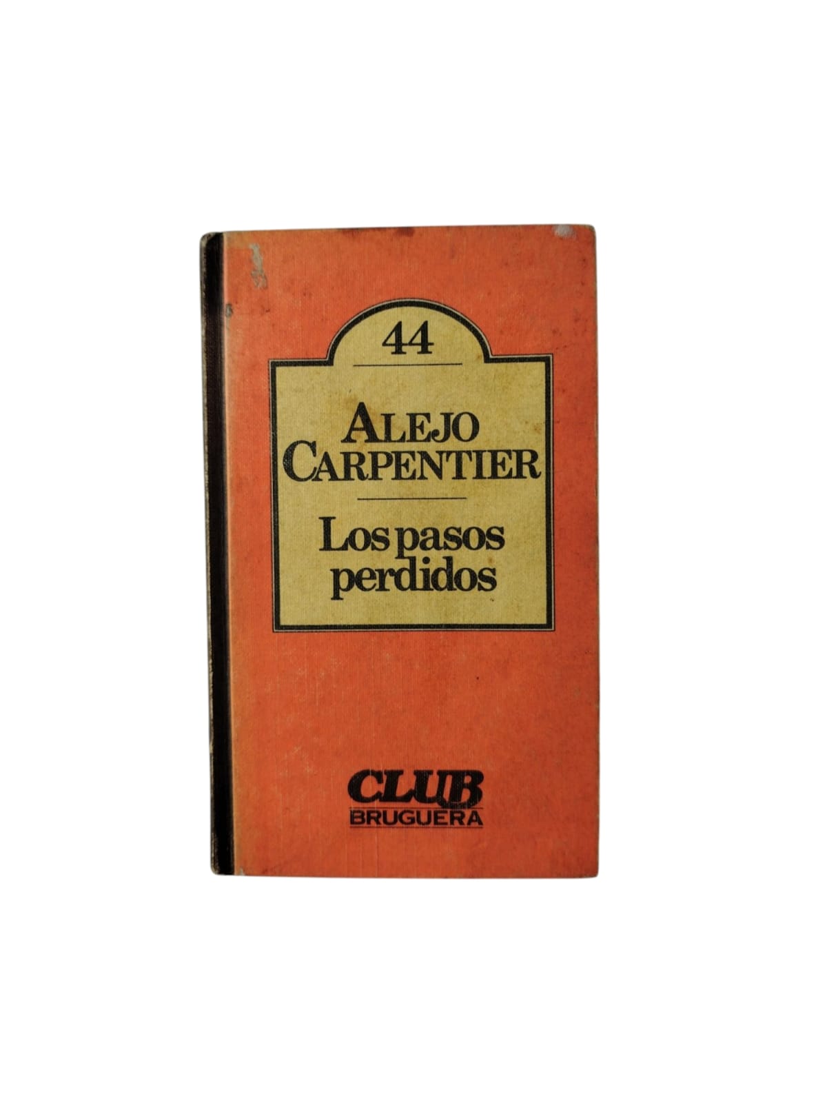 Los pasos perdidos by Alejo Carpentier
