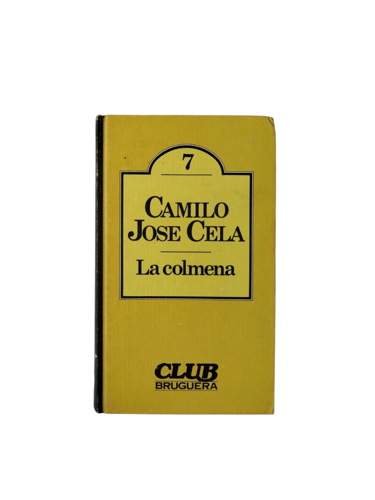 La colmena by Camilo Jose Cela