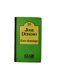 Este domingo by Jose Donoso
