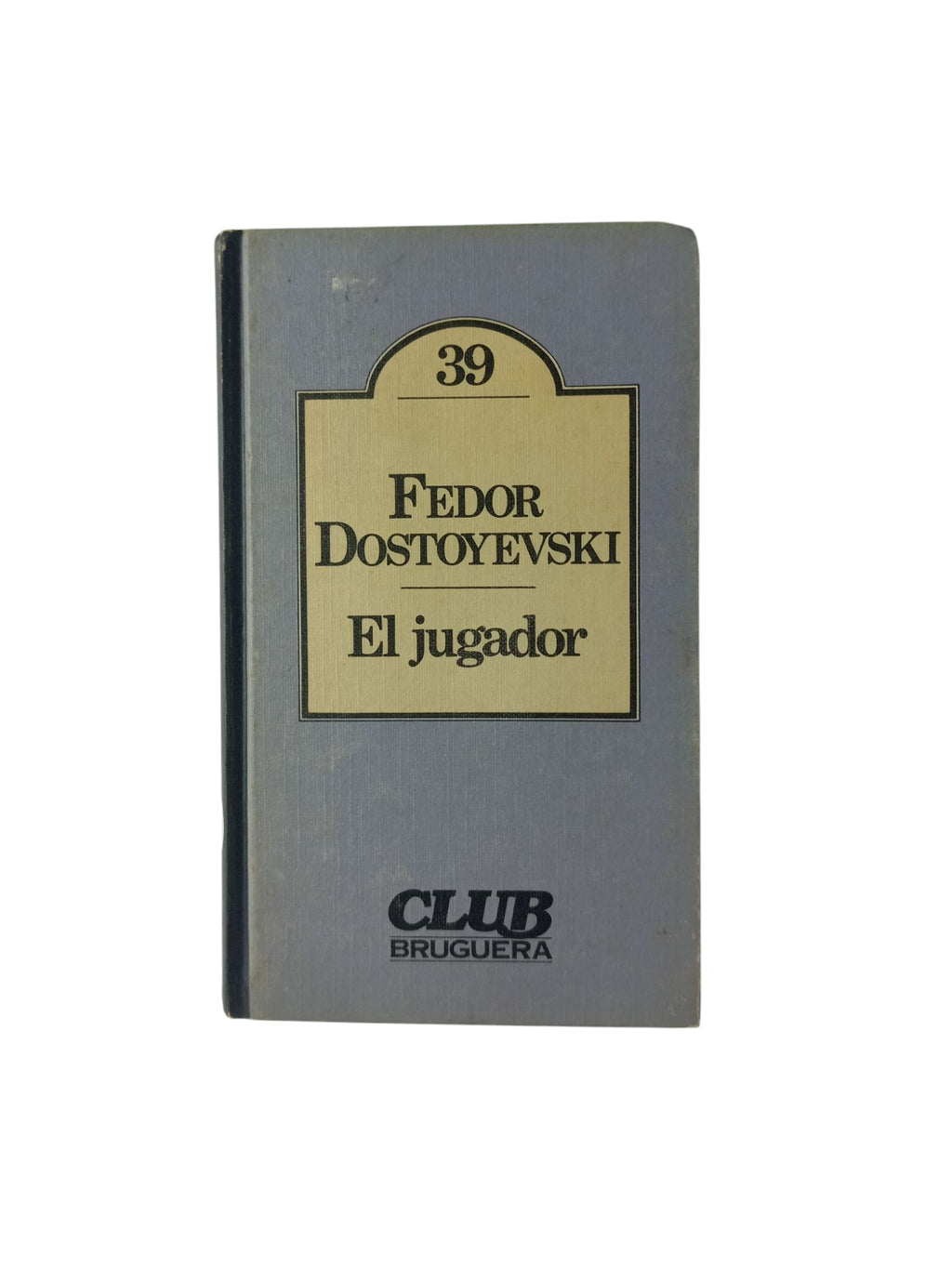 El jugador by Fedor Dostoyevski