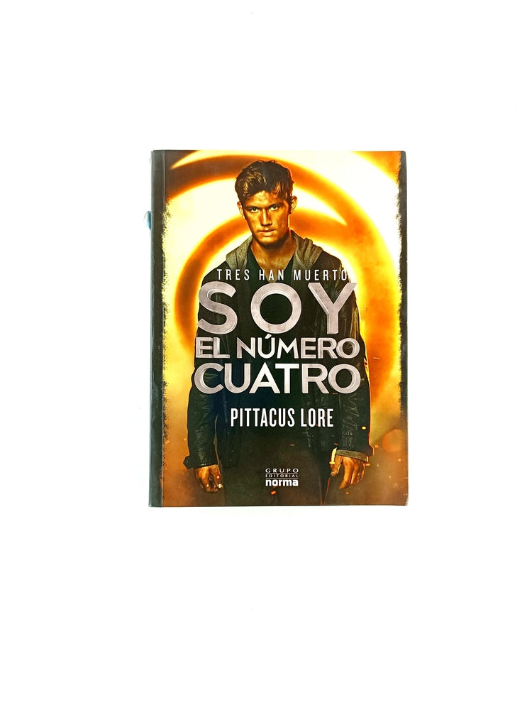 Soy el número cuatro by Pittacus Lore