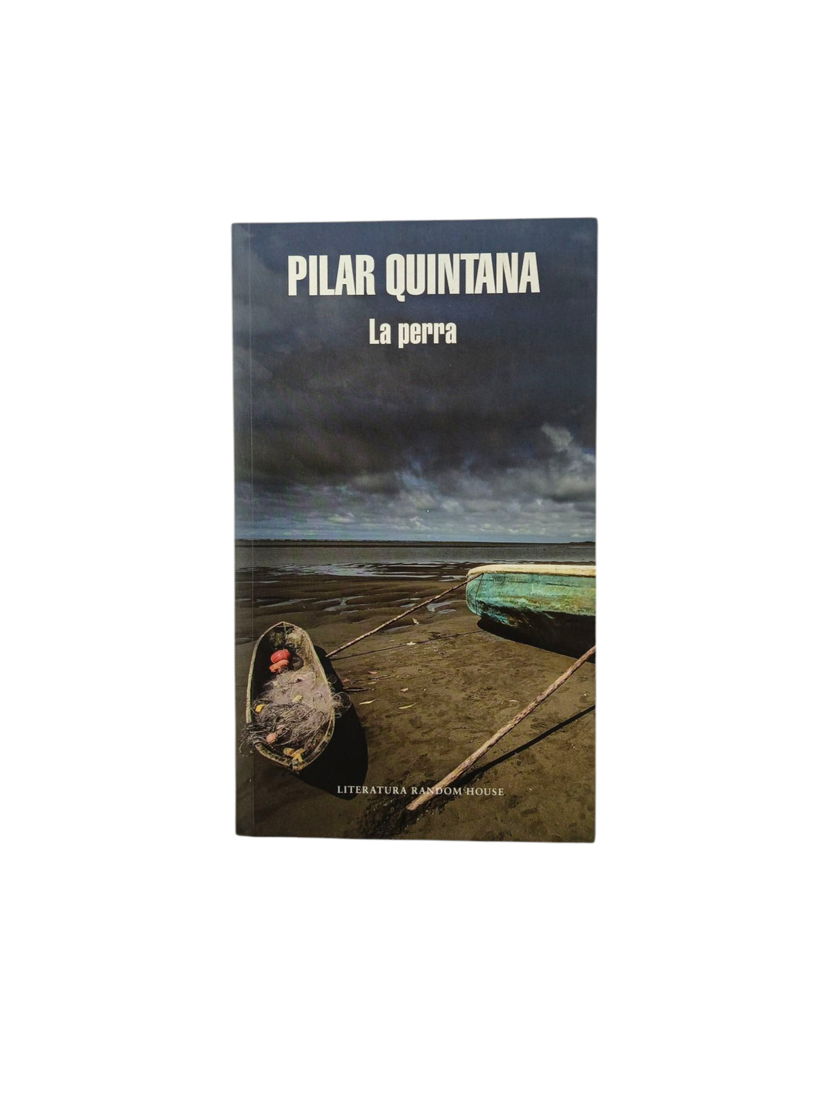 La perra by Pilar Quintana