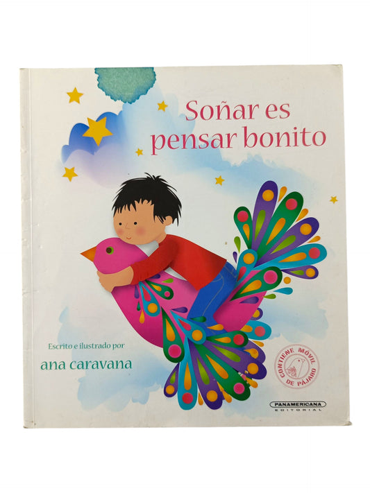 Soñar es pensar bonito