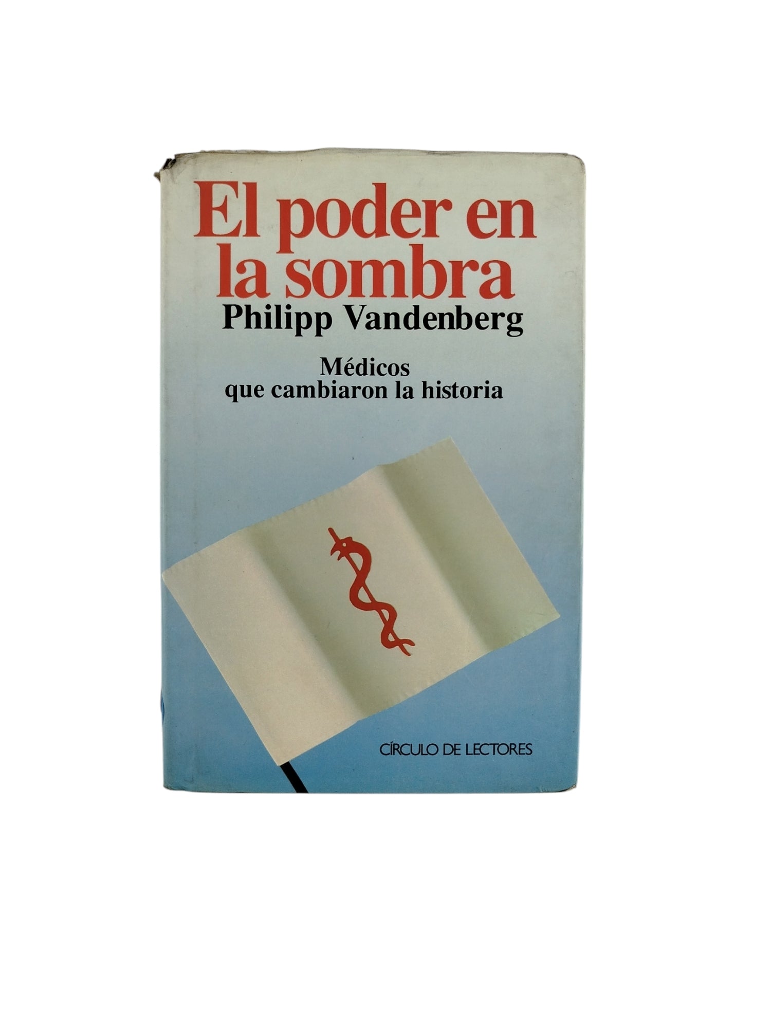 El poder en la sombra by Philipp Vandenberg