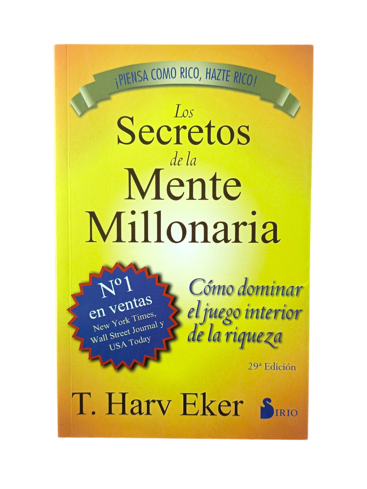 Los secretos de la mente millonaria by T Harv Eker