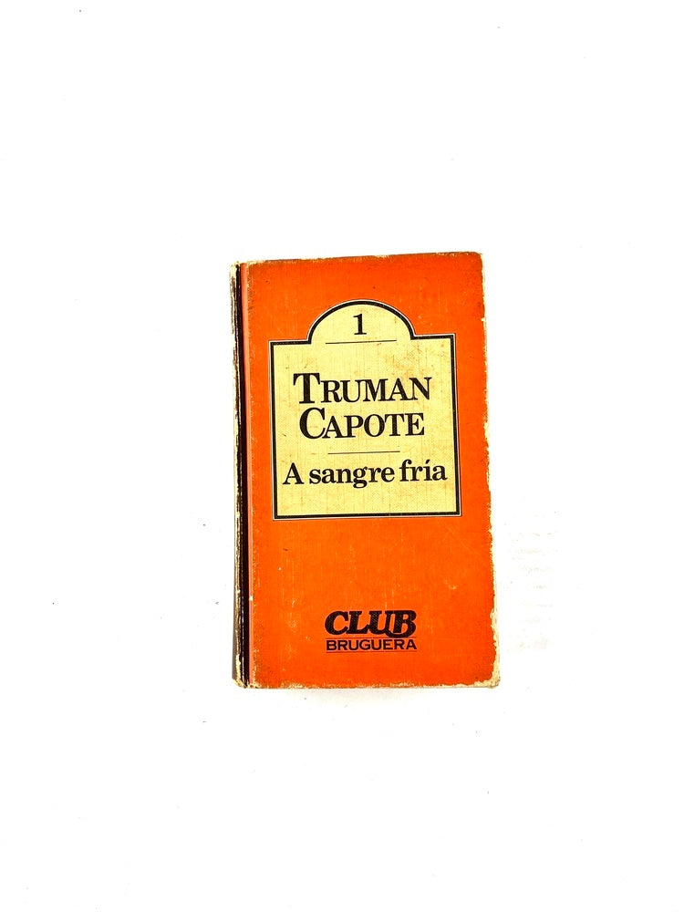 A sangre fría by Truman Capote