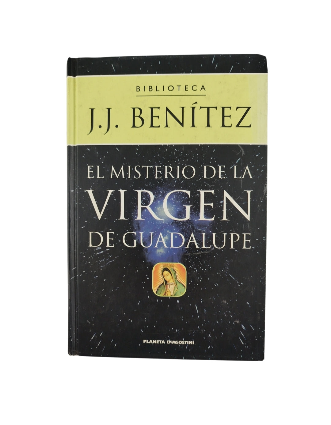 El misterio de la virgen de Guadalupe by J J Benitez