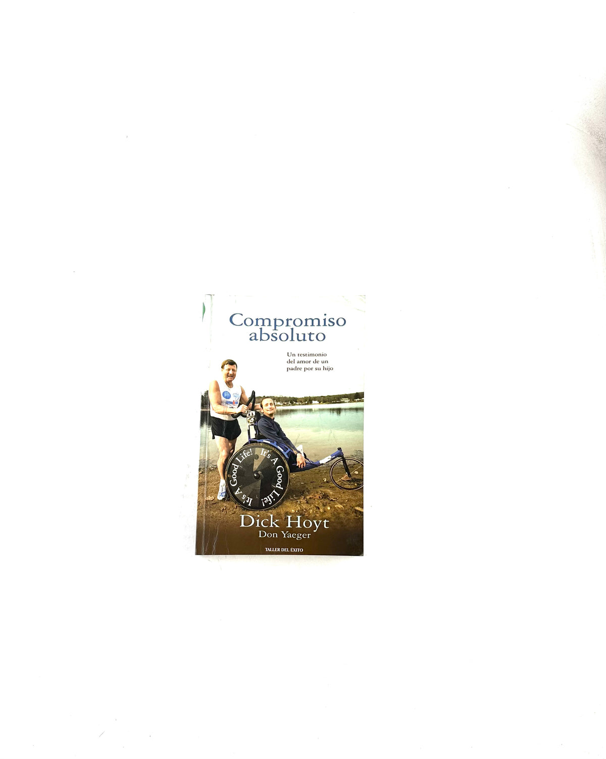 Compromiso absoluto by Dick Hoyt