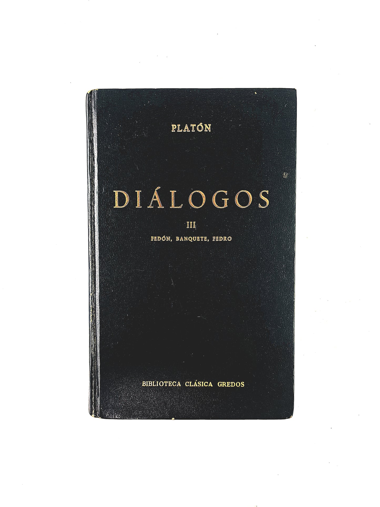 Platón Diálogos III Fedón,Banquete,Fedro