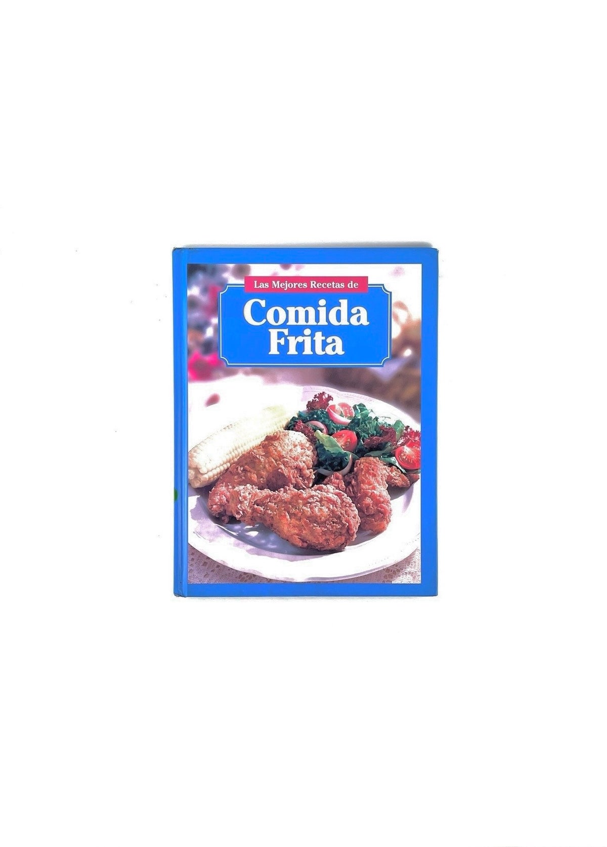 Las mejores recetas de comida frita by Louis weber