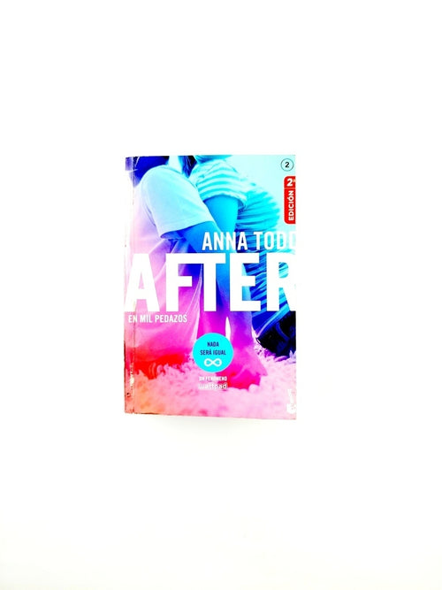 After 2 en mil pedazos by Anna Todd