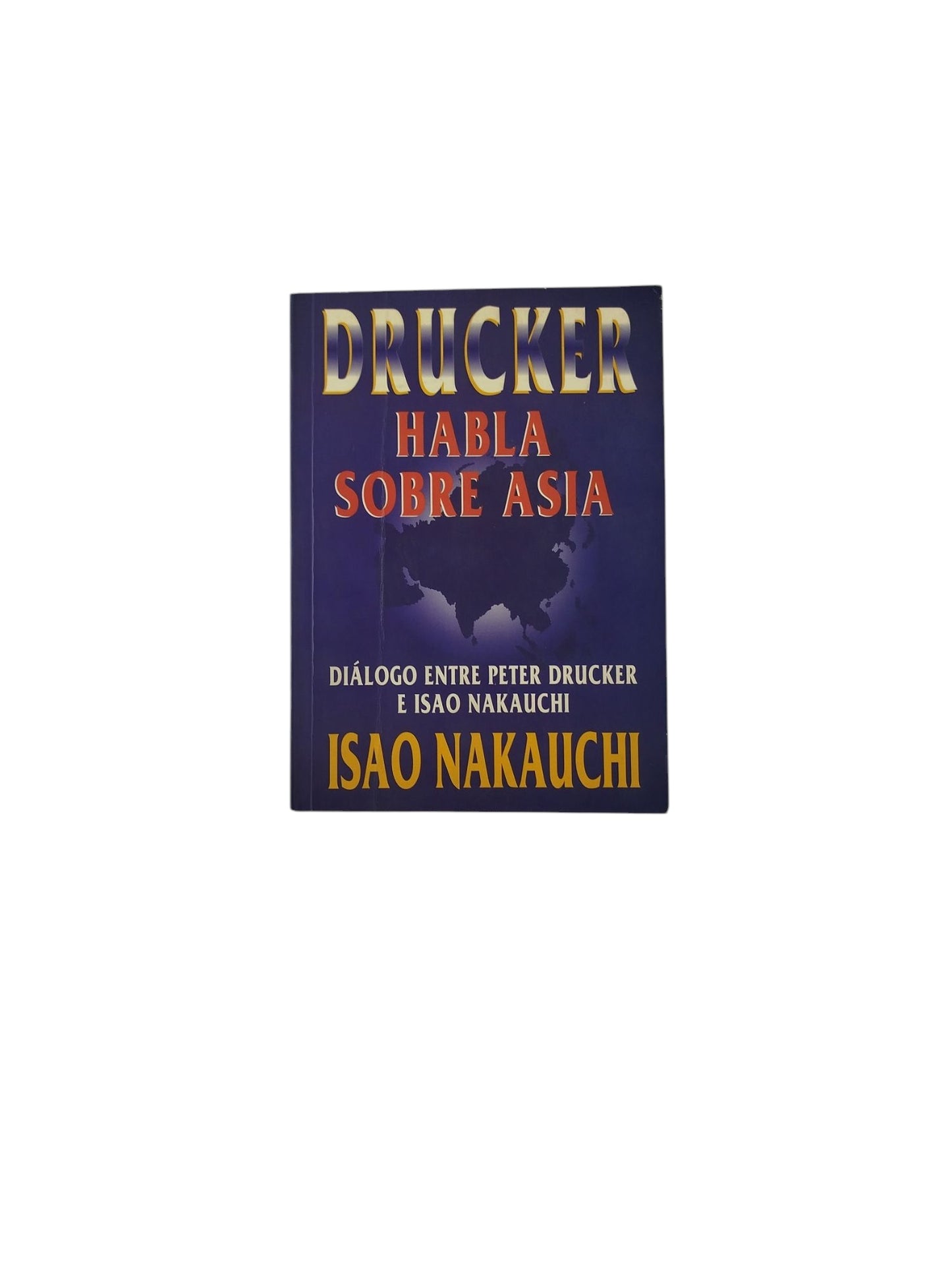Drucker Habla Sobre Asia