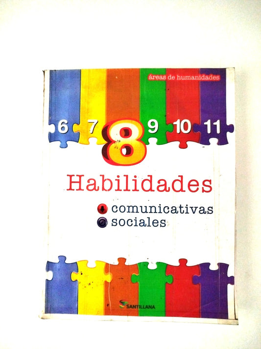 Habilidades 8 comunicativas y sociales by Varios